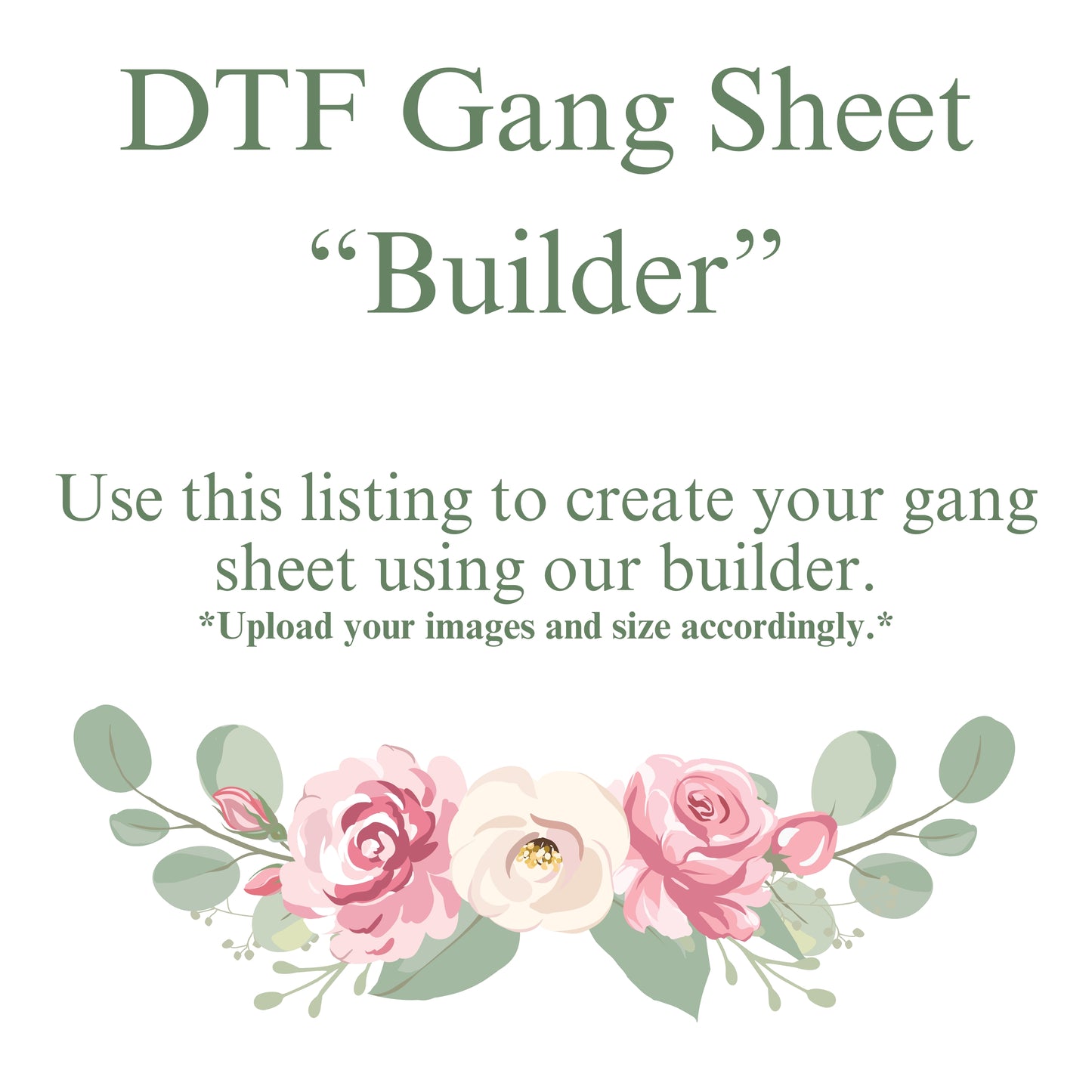 DTF Custom Gang Sheet (By the Roll) BUILDER